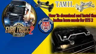 HOW TO DOWNLOAD INDIAN HORN MODS AND INSTALL IT IN (ETS 2 )