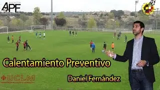 Calentamiento Técnico perceptivo-preventivo Fútbol