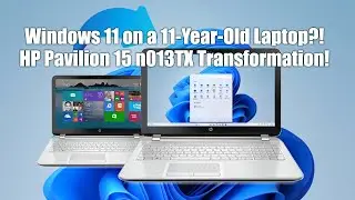 Windows 11 on a 11-Year-Old Laptop?! HP Pavilion 15 n013TX Transformation!