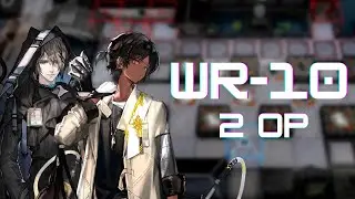 [Arknights] WR-10 | 2 Op Clear | Trimmed Medal