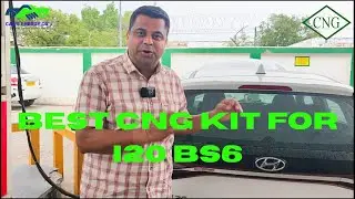 BEST CNG KIT FOR I20 BS6