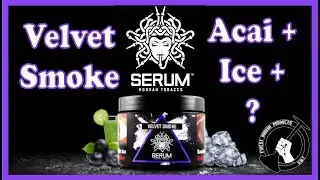 Serum Tobacco Velvet Smoke - Acai Bombe