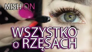 Rzęsy - wszystko co musisz wiedzieć