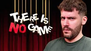 Das ist KEIN Spiel | THERE IS NO GAME
