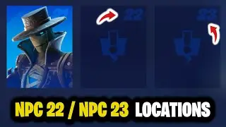 NPC 22 NPC 23 Fortnite Season 8 LOCATIONS! Where are the NPC 22 and NPC 23 Located in Fortnite!