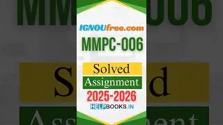 IGNOU MMPC-006 2025&ndash;26 Solved Assignment 📄 Free Download | IGNOUFree.com
