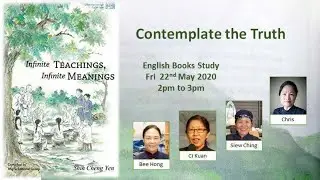 『 Contemplate the Truth of All Dharma - (part 1)』- 《 Infinite Teachings . Infinite Meanings 》