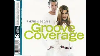 Groove Coverage - 7 Years & 50 Days