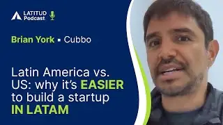 Where should you build a startup: in Latin America or the US?