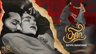 Theera - Sathya Narayanan | Official Video Song | Sathyajit Ravi | Tamil Song 2024