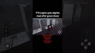 legion gets mad after chase grass is green  #dbd #deadbydaylight #gameplay #intothefog #dbdsurvivor