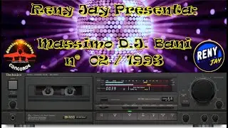 *** Reny Jay Presenta: Massimo DJ Bani n&deg; 02/93 Audio Re-Edit by Renato de Vita *** #mdjb