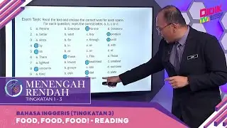 Menengah Rendah (2022) | Bahasa Inggeris (Tingkatan 3): Food, Food, Food! - Reading