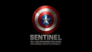 Sentinel: Real-Time Civilian Risk Intelligence from Regional Conflicts & Instability (Internal Use)