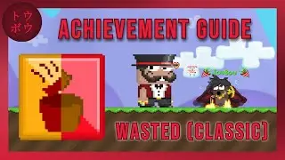 Wasted - Growtopia Achievement Guide