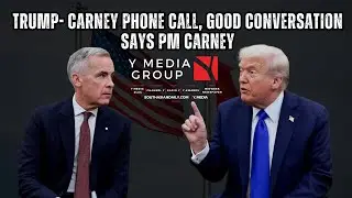 Y MEDIA FOREIGN POLICY REPORT: PM CARNEY TO TRUMP: I MEANT WHAT I SAID IN DAVOS