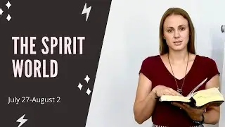 Come Follow Me Alma 39-42 | The Spirit World