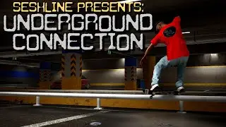 Underground Connection | A SeshLine Community Edit