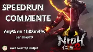 Nioh 2 - Speedrun Comment&eacute; FR - Any% en 1h08m49s par ShayTD (WR)