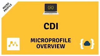 CDI (Contexts and Dependency Injection) -  Getting Started with MicroProfile