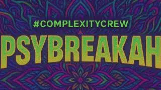 #ComplexityCrew - PsyBreakah [160BPM] | [#Gabber | #PsyCore] 🌀