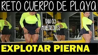 CUADRICEPS A REVENTAR / RETO CUERPO DE PLAYA ENFOCADO EN PIERNAS. DIA 03