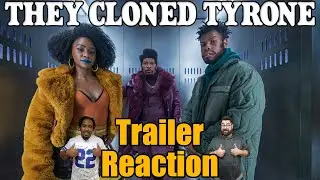 They Cloned Tyrone Trailer Reaction