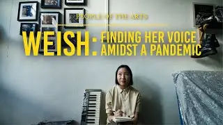 Weish: Finding Her Voice Amidst a Pandemic | Everyday People SG