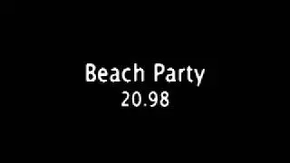 MBP: Beach Party (20.98)