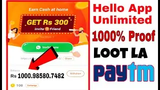 Hello Apps Unlimited Trick LIVE Proof !! Unlimited Refer Trick Live Proof ₹350+₹350