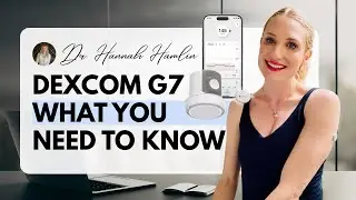 Dexcom G7: What you need to know!