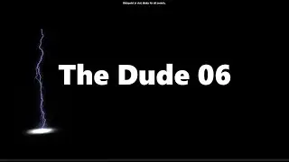 'The Dude 06 (2019/2020)