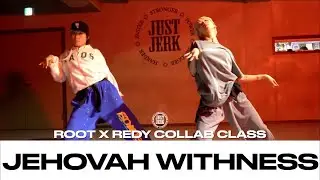 REDY X ROOT COLLAB CLASS | Amaarae - jehovah witness | @justjerkacademy