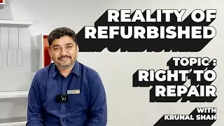Right To Repair | Reality of Refurbished (ROR) With Krunal Shah | Mobex.in