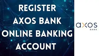 Register Axos Bank Online Banking