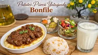 Patates Püresi Yatağında Bonfile | Lokum Gibi Et Tarifi