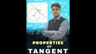 Properties of Tangents of   Circle.