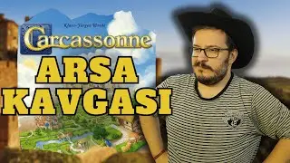 ARSA ZENGİNİ, MİRAS KAVGASI - CARCASSONNE OYNUYORUZ!