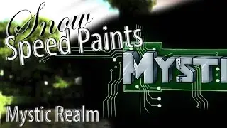 [Snow Speed Paints] Mystic Realm's Channel Art