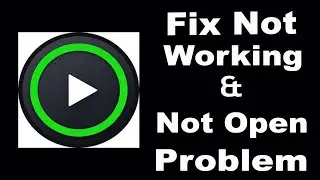 How To Fix XPlayer App Not Working | XPlayer Not Open Problem | PSA 24