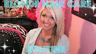 My Blonde Hair Care Routine