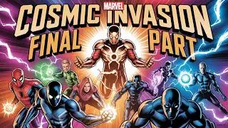 MARVEL COSMIC INVASION &ndash; FINAL PART | One Last Fight, One Last Victory