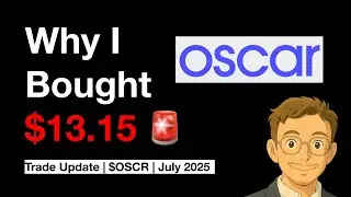 Why I Bought $OSCR at $13.15 🚨 | Oscar Health | Trade Update