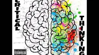 Critical Thinking (Prod. By Sound Heightz)