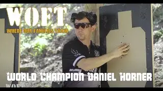 WOFT presents World Champion Daniel Horner with SIG SAUER - WOFT Instructor Testimonial