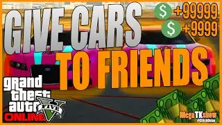 GTA 5 Online: патч 1.27/1.25 &laquo;Дарить машины друзьям&raquo; *НЕОГРАНИЧЕННЫЕ ДЕНЬГИ* (с игровым процессом)