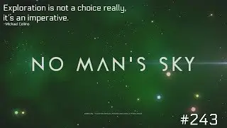 No Man's Sky - Xbox One X - Exploration #243 - Emeril drive!