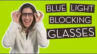 We Tried Blue Light Blocking Glasses and Here's What We Learned!