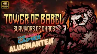 TOWER OF BABEL - Survivors of Chaos  ** Roguelike horde survivor BUENISIMO!!