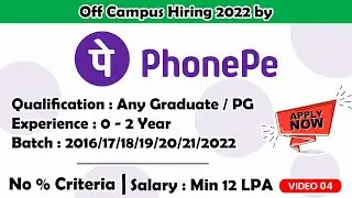 PhonePe Off Campus Hiring 2022 | Any Graduate | Salary 12 LPA | Apply Now